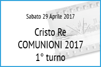 Comunioni CRISTO RE 29/04/2017