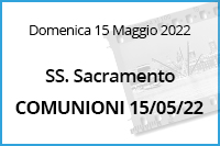 Comunioni SS. Sacramento<br>15 Maggio 2022