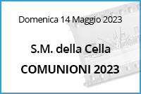 Comunioni SM Cella <br>14 Maggio 2023