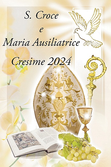 Cresime S. Croce e Maria Ausiliatrice 03-11-2024